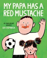 Produktbild: My Papa Has a Red Mustache