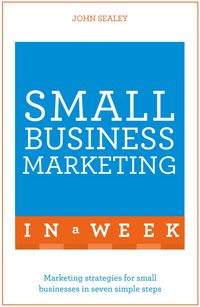 Produktbild: Small Business Marketing In A Week