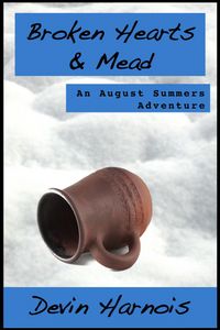 Produktbild: Broken Hearts & Mead (August Summers, #2)