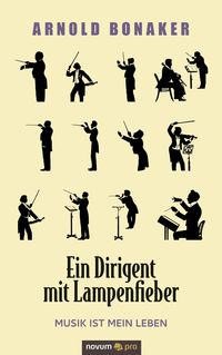 Produktbild: Ein Dirigent mit Lampenfieber