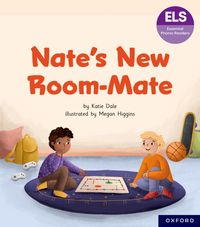 Produktbild: Essential Letters and Sounds: Essential Phonic Readers: Oxford Reading Level 7: Nate's New Room Mate