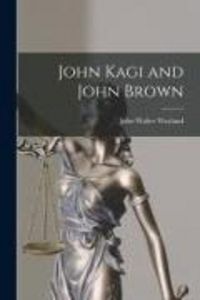 Produktbild: John Kagi and John Brown