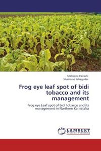 Produktbild: Pairashi, M: Frog eye leaf spot of bidi tobacco and its man