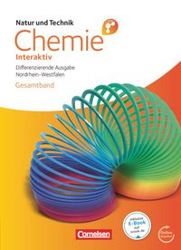 Produktbild: Natur und Technik - Chemie interaktiv: Differenzierende Ausgabe - Gesamtschule/Sekundarschule Nordrhein-Westfalen - Gesamtband