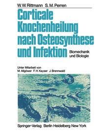 Produktbild: Corticale Knochenheilung nach Osteosynthese und Infektion