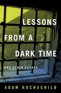 Produktbild: Lessons from a Dark Time and Other Essays