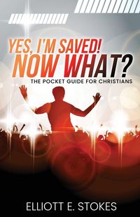 Produktbild: Yes, I'm Saved! Now What?