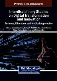 Produktbild: Interdisciplinary Studies on Digital Transformation and Innovation: Business, Education, and Medical Approaches