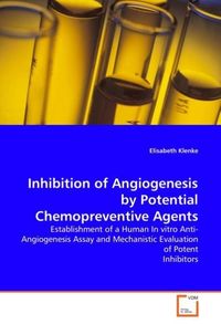 Produktbild: Klenke, E: Inhibition of Angiogenesis by Potential Chemoprev