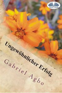 Produktbild: Ungew&ouml;hnlicher Erfolg