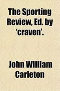 Produktbild: The Sporting Review, Ed. by 'Craven'.
