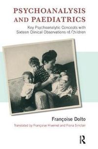 Produktbild: Dolto, F: Psychoanalysis and Paediatrics