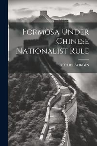 Produktbild: Formosa Under Chinese Nationalist Rule