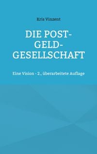 Produktbild: Die Post-Geld-Gesellschaft