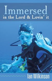 Produktbild: Immersed in the Lord & Lovin' It