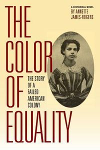 Produktbild: The Color of Equality: The Story of a Failed American Colony