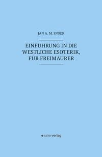 Produktbild: Einf&uuml;hrung in die westliche Esoterik, f&uuml;r Freimaurer