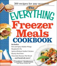 Produktbild: Anderson, C: The Everything Freezer Meals Cookbook