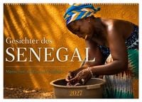 Produktbild: Gesichter des Senegal &ndash; Menschen, Kultur und Tradition (Wandkalender 2027 DIN A2 quer), CALVENDO Monatskalender