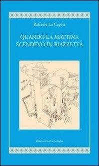 Produktbild: Quando la mattina scendevo in piazzetta