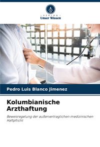 Produktbild: Kolumbianische Arzthaftung
