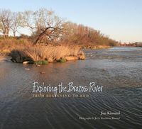 Produktbild: Exploring the Brazos River: From Beginning to End