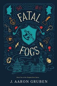 Produktbild: Fatal Fogs (Tangled Eons, #2)