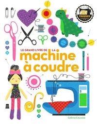 Produktbild: Le grand livre de la machien &agrave; coudre