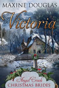 Produktbild: Victoria (Angel Creek Christmas Brides, #17)