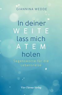 Produktbild: In deiner Weite lass mich Atem holen