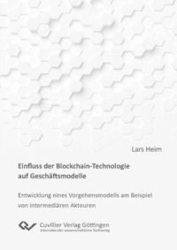 Produktbild: Einfluss der Blockchain-Technologie auf Gesch&auml;ftsmodelle
