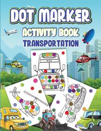 Produktbild: Dot Markers Activity Book Transportation