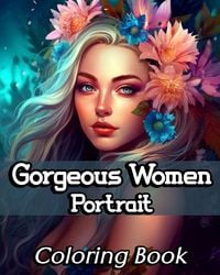 Produktbild: Gorgeous Women Portrait Coloring Book