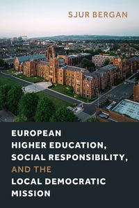 Produktbild: European Higher Education, Social Responsibility, and the Local Democratic Mission