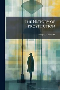 Produktbild: The History of Prostitution