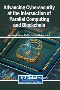 Produktbild: Advancing Cybersecurity at the Intersection of Parallel Computing and Blockchain