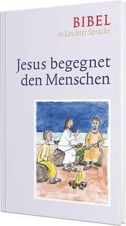 Bild vom Artikel Jesus begegnet den Menschen vom Autor Dieter Bauer
