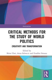 Produktbild: Critical Methods for the Study of World Politics