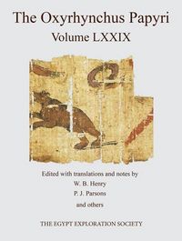 Produktbild: The Oxyrhynchus Papyri. Volume LXXIX