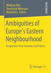 Produktbild: Ambiguities of Europe's Eastern Neighbourhood