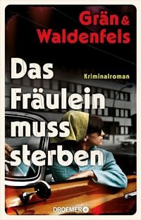 Produktbild: Das Fr&auml;ulein muss sterben