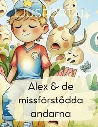 Produktbild: Alex & de missf&ouml;rst&aring;dda andarna