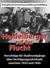 Produktbild: Heidelberger auf der Flucht