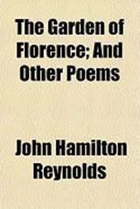 Produktbild: The Garden of Florence; And Other Poems