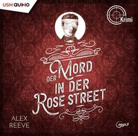 Bild vom Artikel Der Mord in der Rose Street vom Autor Alex Reeve
