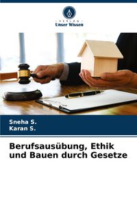 Produktbild: Berufsaus&uuml;bung, Ethik und Bauen durch Gesetze