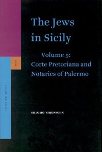 Produktbild: The Jews in Sicily, Volume 9 Corte Pretoriana and Notaries of Palermo