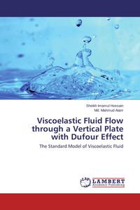 Produktbild: Viscoelastic Fluid Flow through a Vertical Plate with Dufour Effect