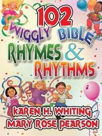 Produktbild: Whiting, K: 102 Wiggly Bible Rhymes and Rhythms
