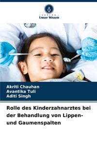 Produktbild: Rolle des Kinderzahnarztes bei der Behandlung von Lippen- und Gaumenspalten